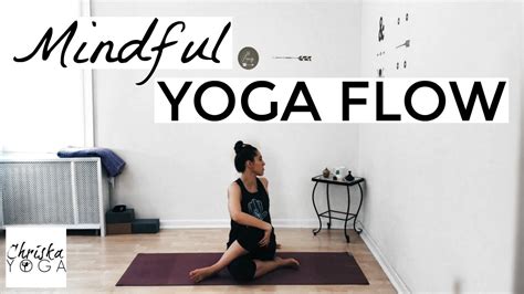 Mindful Yoga Flow 30 Minute Mindful Yoga Slow And Gentle Yoga