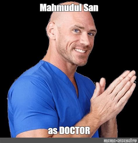 Create Meme Johnny Sins Doctor Meme John Pra Johnny Sins Pictures