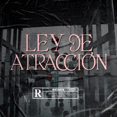 Ley de Atracción Remix Nicolas St