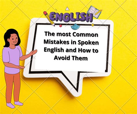 The Most Common Mistakes In Spoken English And How To Avoid Them