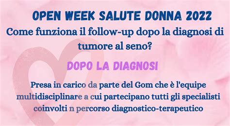 Open Week Salute Della Donna Il Follow Up Dopo La Diagnosi Di Tumore