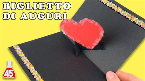 Come Fare Un Biglietto Di Auguri Pop Up 4 Biglietto Di Auguri Fai Da