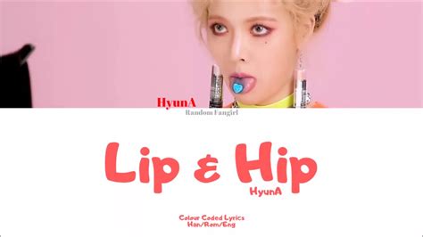 Hyuna 현아 Lip And Hip Colour Coded Lyrics Hanromeng Youtube