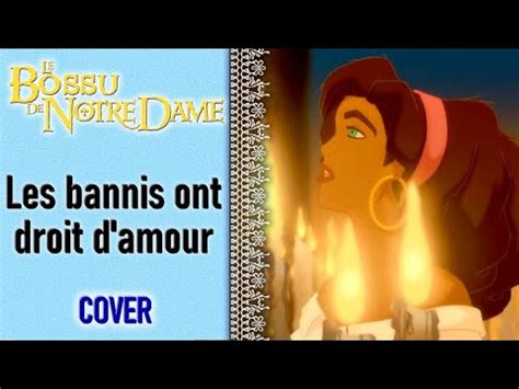 Le Bossu De Notre Dame Les Bannis Ont Droit D Amour Cover Youtube