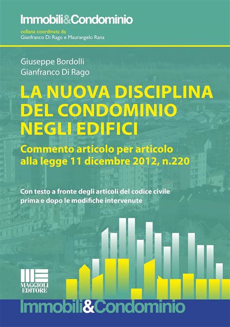 La Nuova Disciplina Del Condominio Negli Edifici EBook Bordolli