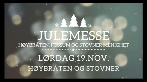 Velkommen Til Julemessene I H Ybr Ten Fossum Og Stovner Menighet