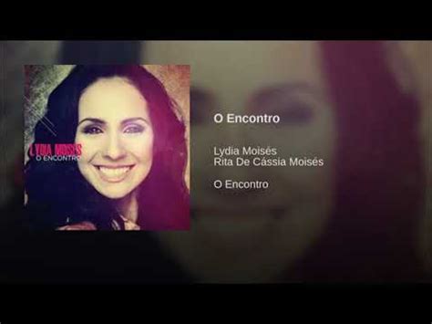 Lydia Mois S O Encontro Cd Youtube