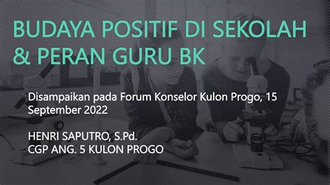 BUDAYA POSITIF DI SEKOLAH PERAN GURU BK Pptx