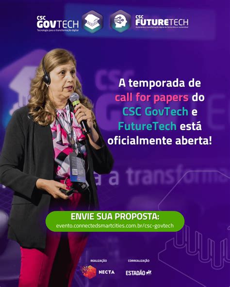 INSCRIÇÕES ABERTAS PARA CALL FOR PAPERS DO CSC GOVTECH MAIOR ENCONTRO