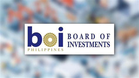 Board Of Investment Inaprubahan Na Ang Halos P500 B Na Pamumuhunan Sa