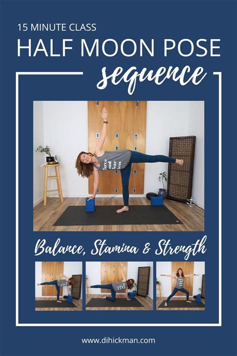 15 Minute Half Moon Pose Sequence for balance, stamina and strength