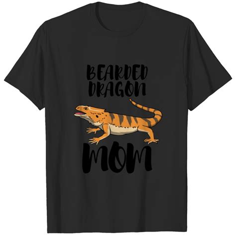 Bearded Dragon Mom Funny Saying Reptile Lizard T Shirt Sold By Jess