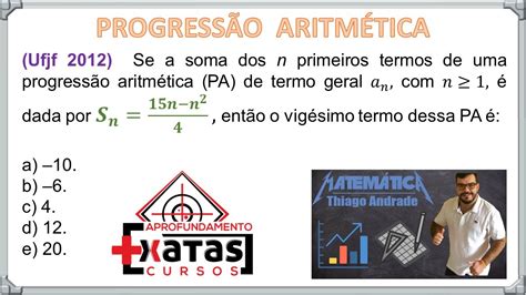 Se a soma dos n primeiros termos de uma progressão aritmética PA de