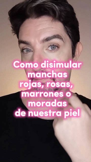 Bart Reverte On Instagram Como Disimular O Corregir Manchas Y Ojeras