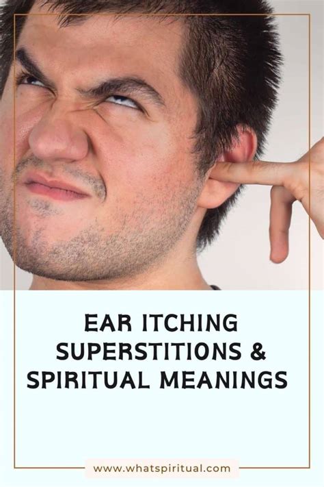 Ear Itching Superstitions Spiritual Meanings Right Left What