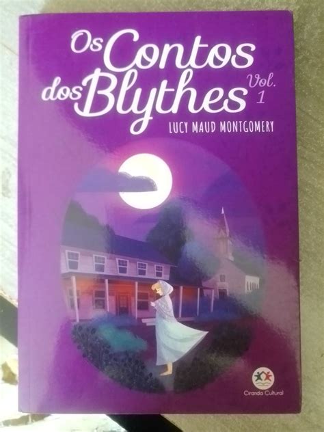 Os Contos Dos Blythes Vol 1 Lucy Maud Montgomery Série Anne de