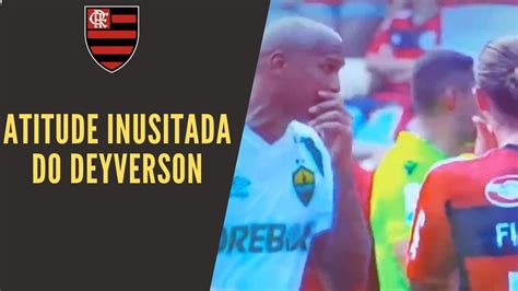 SAIU AGORA DEYVERSON TEM ATITUDE INUSITADA FILIPE LUIS DURANTE O