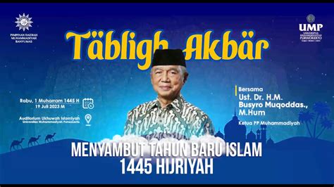 LIVE TABLIGH AKBAR MENYAMBUT TAHUN BARU ISLAM 1445 HIJRIYAH YouTube