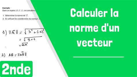 Comment Calculer La Norme D Un Vecteur YouTube