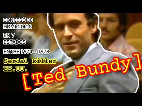 Biograf A De Ted Bundy Asesino En Serie Estadounidense Youtube