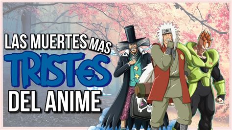 ⛩las 5 Muertes Más Tristes Del Anime [mister Anime] Youtube