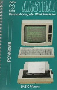 Amstrad PCW 8256 User Guide Book 2 - Book - Computing History