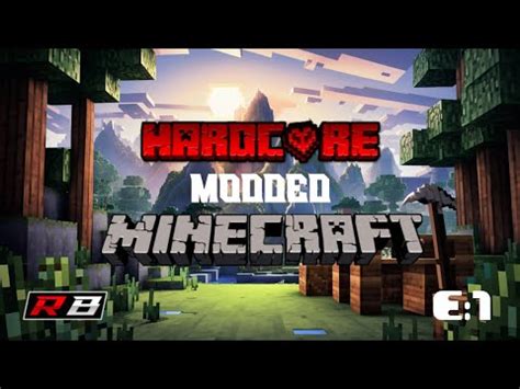 Getting Started Hardcore Modded Minecraft Gameplay YouTube