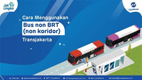 Cara Menggunakan Bus Transjakarta Non Brt Non Koridor Tap In Dan Tap