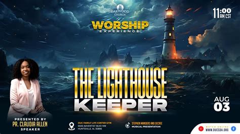 The Lighthouse Keeper Ouc Worship Experience With Pastor Claudia