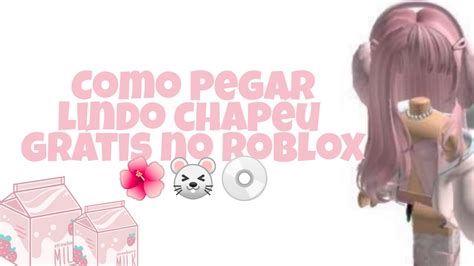 Como Pegar Lindo Chap U Gr Tis No Roblox Dispon Vel Por Apenas H