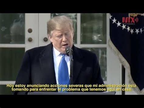 Trump Declara Emergencia Nacional Por Ocho Mil Mdd Para El Muro YouTube