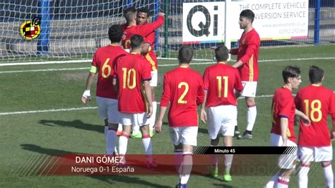 Resumen Noruega 0 2 España Sub 19 Ronda Élite Youtube