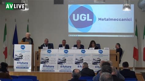 UGL Metalmeccanici Avellino Iacovacci Una Speranza Per Il Futuro Del