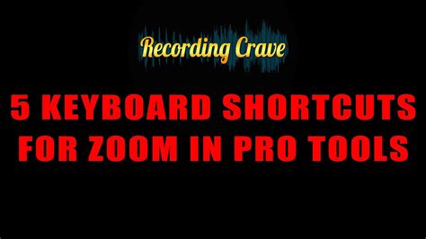 5 Keyboard Shortcuts For Zoom In Pro Tools Youtube