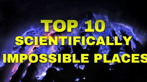 10 Scientifically Impossible Places That Actually Exist I 2024 YouTube