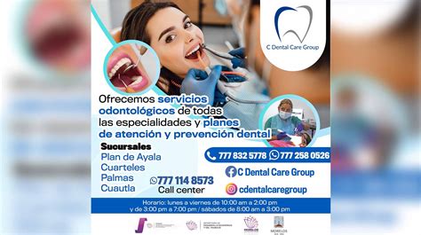 Cuida Tu Sonrisa Con Los Expertos C Dental Care Group Noticias Diario De Morelos