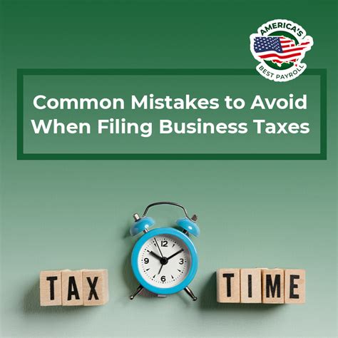 Common Mistakes To Avoid When Filing Business Taxes Americas Best Payroll