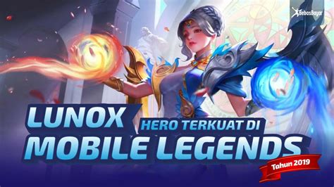 Hero Paling Kuat Di Mobile Legend Newstempo