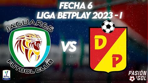 EN VIVO JAGUARES Vs PEREIRA FECHA 6 LIGA BETPLAY AUDIO YouTube