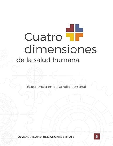 Cuatro Dimensiones De La Salud Humana Experiencia En Desarrollo