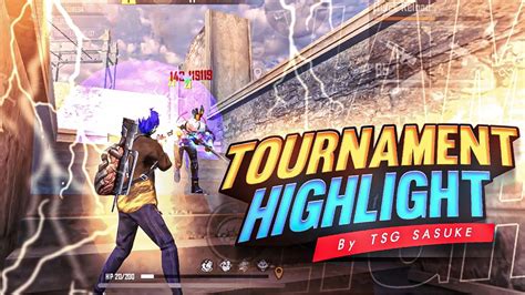 Tournament Highlights Free Fire By Tsg Sasuke Best Sniper