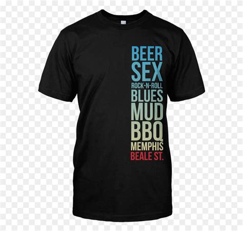 Beer Sex Rock N Roll Blues Mud Bbq Memphis Beale St Shirt Clothing