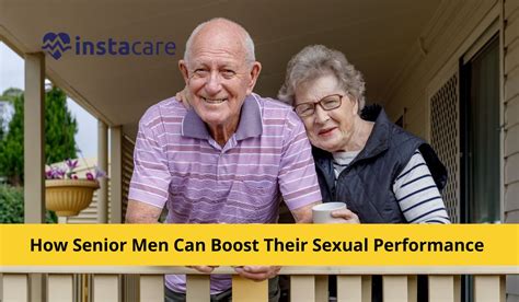 How Senior Men Can Boost Their Sexual Performance