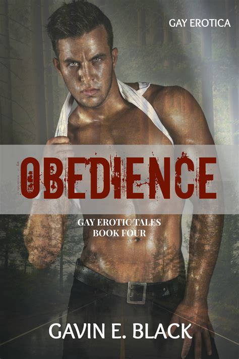 Obedience Gay Erotic Tales 4 By Gavin E Black Goodreads