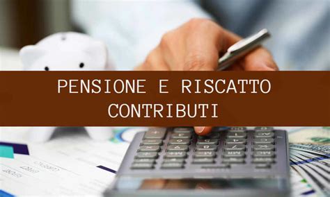 Pace Contributiva Altri 5 Anni Di Contributi In Più Per La Pensione