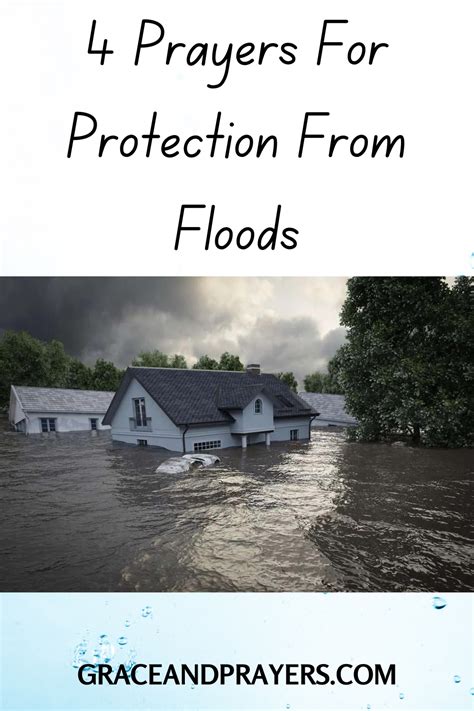 4 Prayers For Protection From Floods Grace And Prayers Prayer For