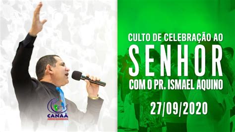 CULTO DE CELEBRAÇÃO AO SENHOR CANAÃ JARDIM GUANABARA 27 09 2020