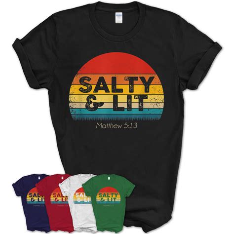 Funny Christian T Shirt Salty Lit Gift Teezou Store