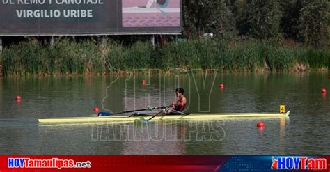 Hoy Tamaulipas Deportes En Mexico Remo De Nacionales Conade Inicia