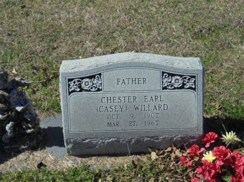 Chester Earl Casey Willard 1907 1967 Memorial Find A Grave